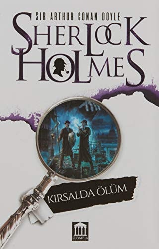 Kirsalda Ölüm - Sherlock Holmes