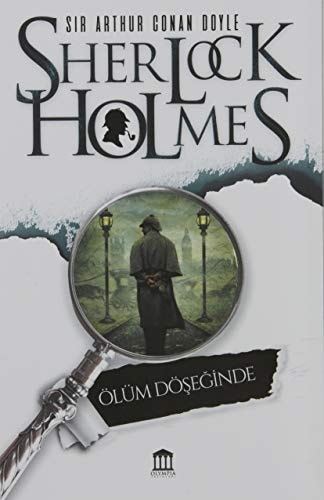 Ölüm Döseginde - Sherlock Holmes