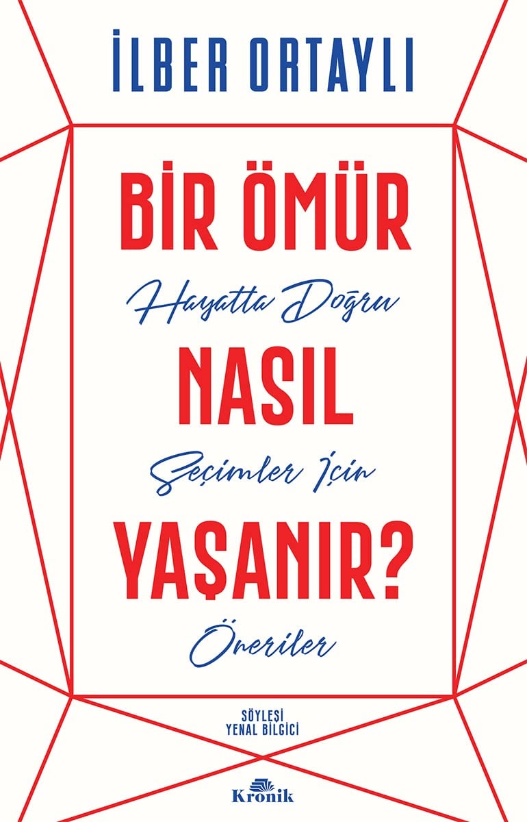 Bir ömür nasıl yaşanır? hayatta doǧru seçimler için öneriler
