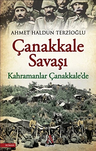 Canakkale Savasi Kahramanlar Canakkalede