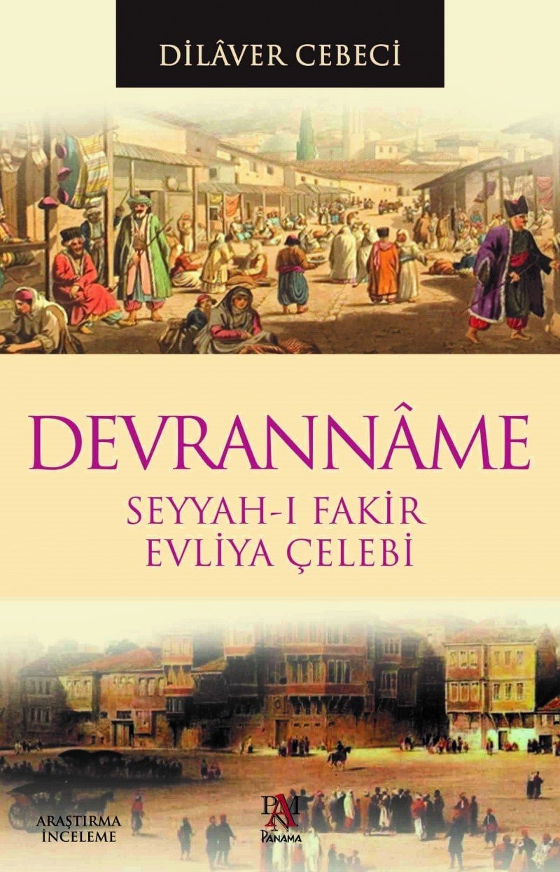 Devranname Seyyah-i Fakir Evliya Celebi