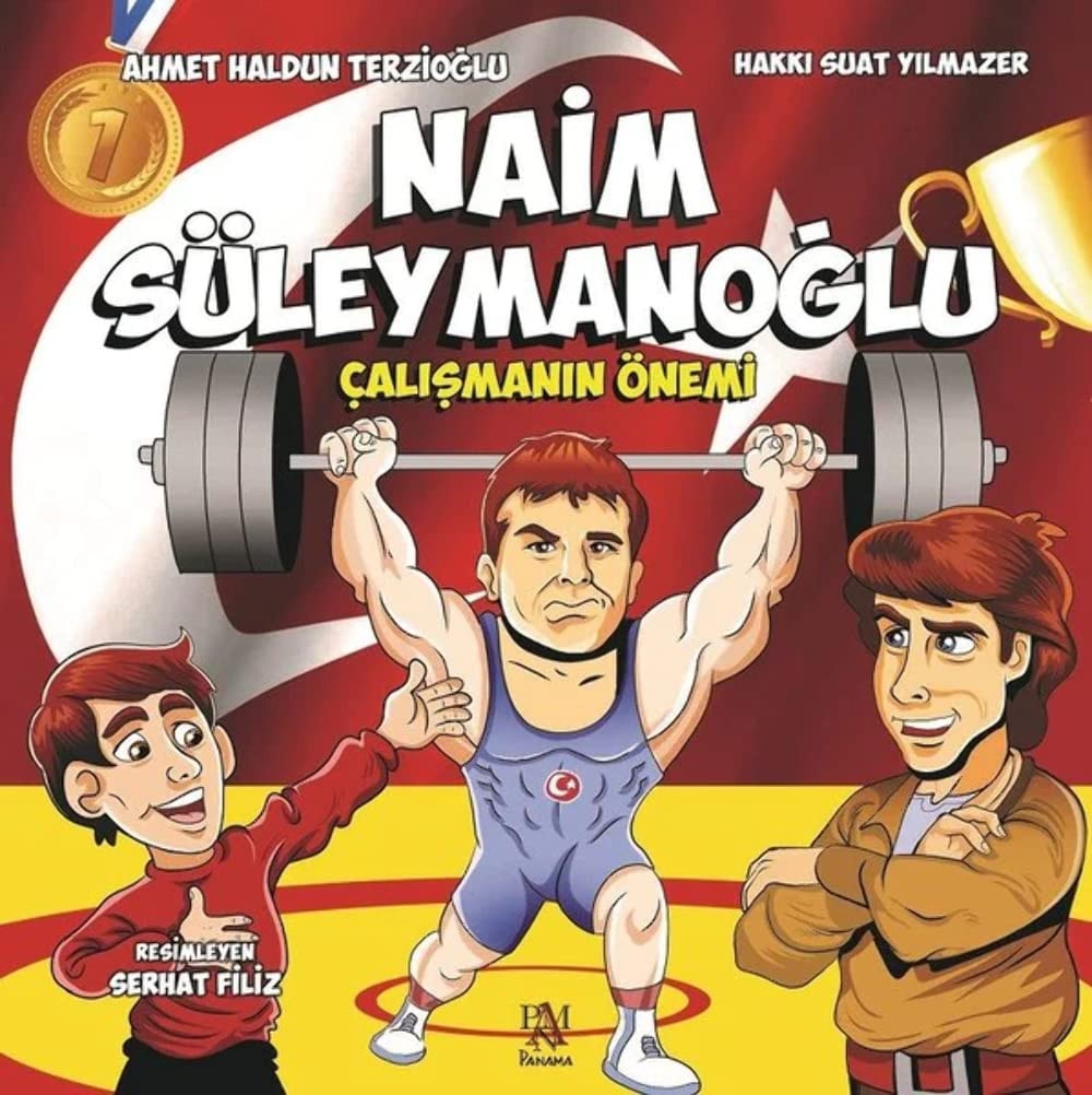 Naim Süleymanoglu Calismanin Önemi