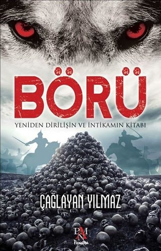 Börü Yeniden Dirilis ve Intikamin Kitabi
