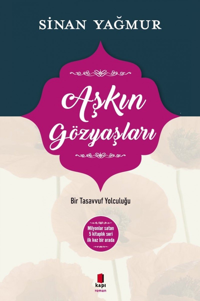 Askin Gözyaslari; Bir Tasavvuf Yolculugu