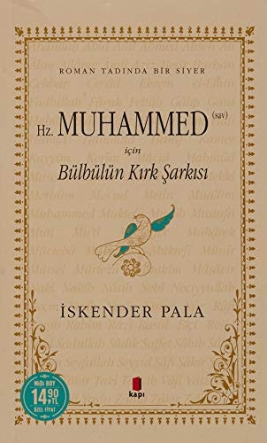 Hz. Muhammed (SAV) İçin Bülbülün Kırk Şarkısı (Midi Boy)