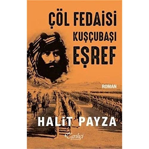Çöl Fedaisi Kusçubasi Esref