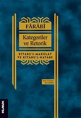 Kategoriler ve Retorik Kitabul-Makulat ve Kitabul-Hatabe