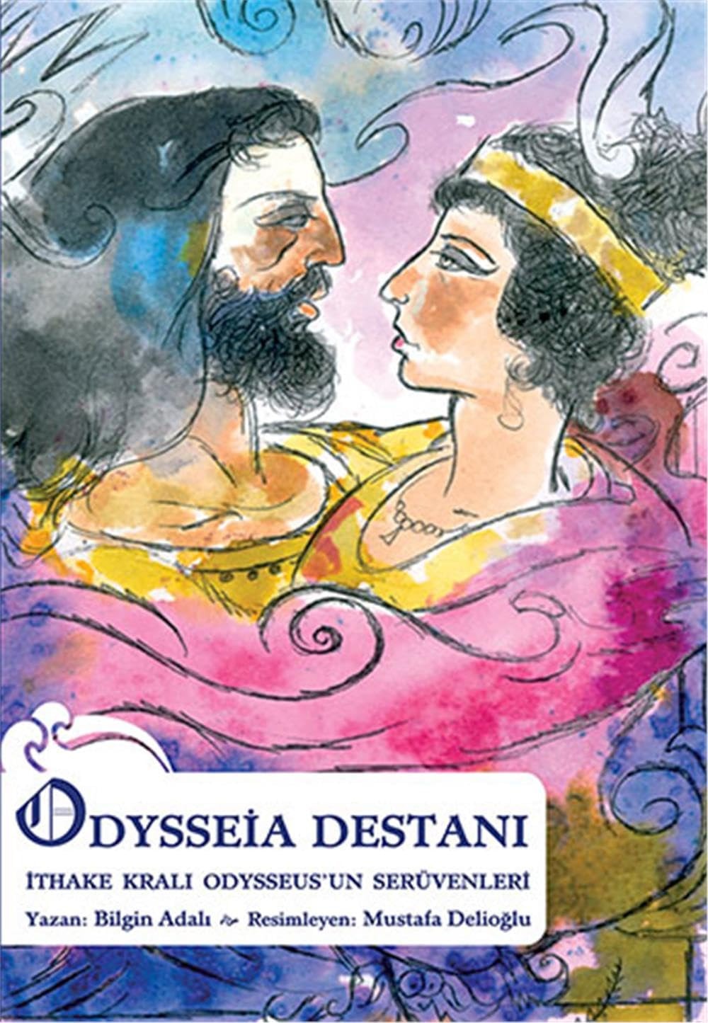 Çocuklar ve gençler için Odysseia Destanı ve İthake Kralı Odysseus'un serüvenleri