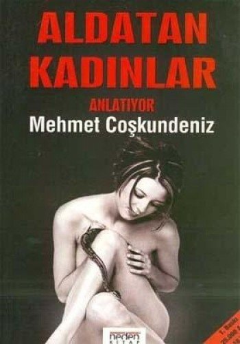 Aldatan Kadinlar Anlatiyor
