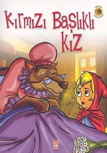 Dunya Masallari: Kirmizi Baslikli Kiz