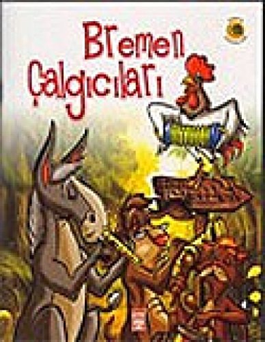 Dunya Masallari: Bremen calgicilari