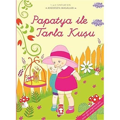 Papatya ile Tarla Kuşu Andersen masallari