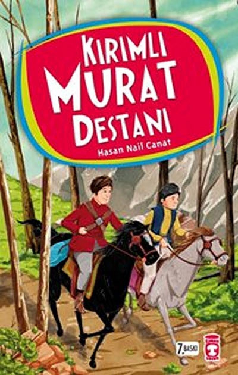 Kirimli Murat Destani Hasan Nail Canat Kitapligi