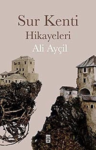 Sur kenti hikâyeleri