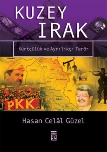 Kuzey Irak Kürtçülük ve ayrılıkçı terör