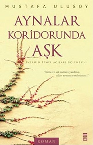 Aynalar koridorunda aşk