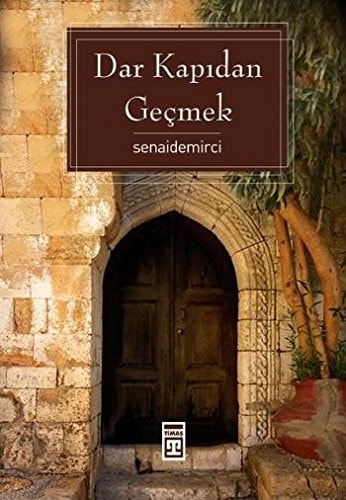 Dar kapıdan geçmek