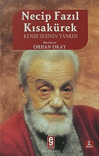 Necip Fazil Kisakurek - Kendi Sesinin Yankisi