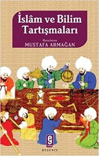 İslam ve bilim tartışmaları