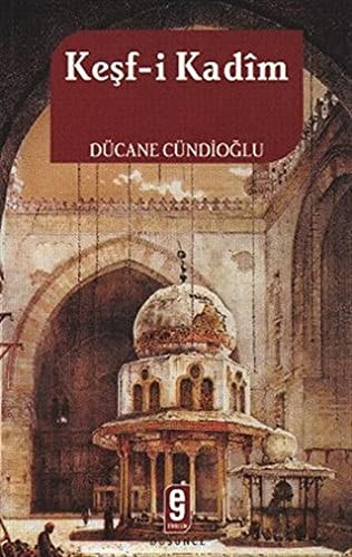 Keşf-i kadim İmam gazali’ ye dair