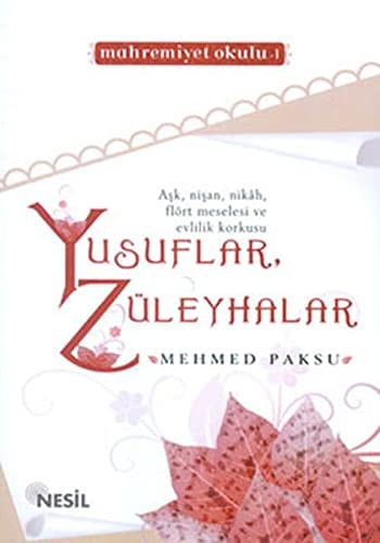 Yusuflar, Zuleyhalar