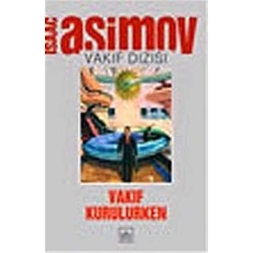 Vakıf Kurulurken - Vakıf Dizisi 1. Kitap