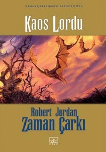 Zaman çarkı 6 Kaos Lordu