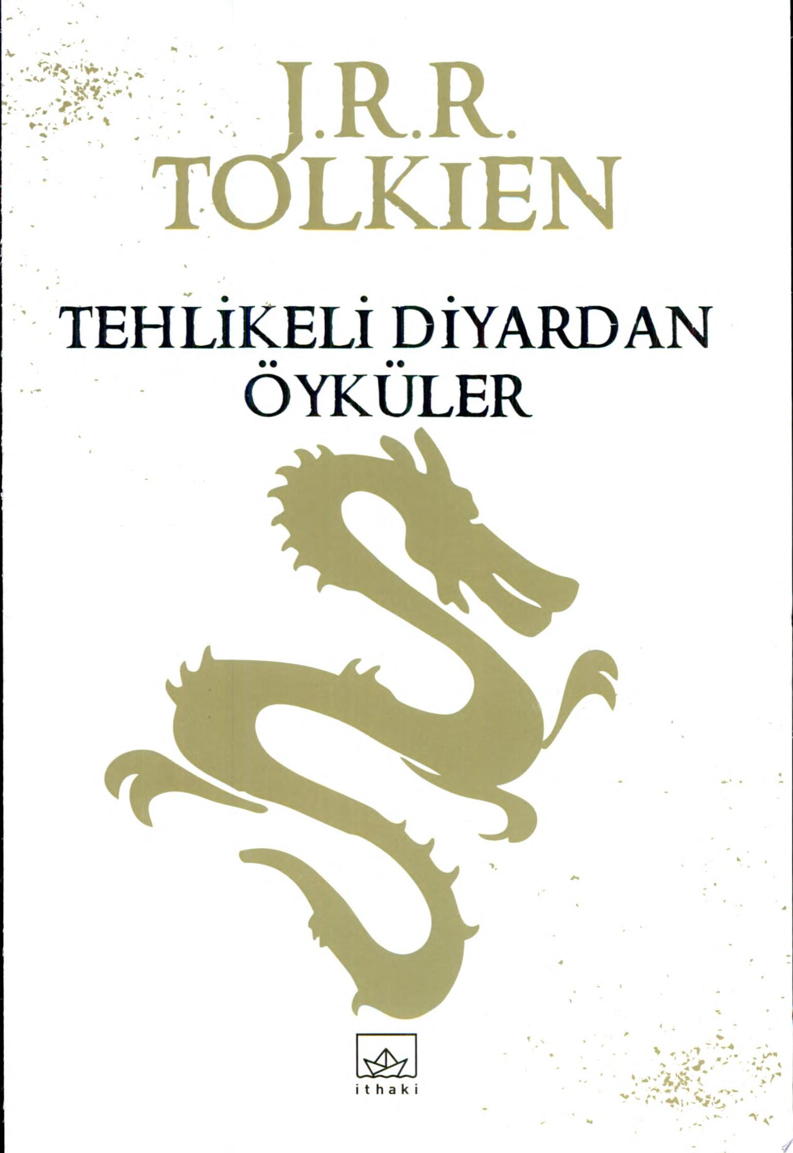 Tehlikeli Diyardan Öyküler