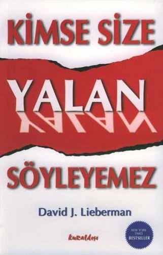 Kimse Size Yalan Söylemez
