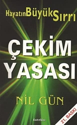Cekim Yasasi Hayatin Temel Prensibi