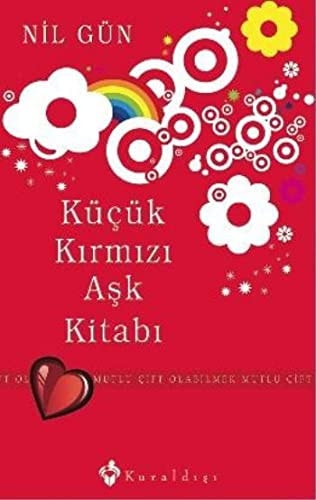 Kücük Kirmizi Ask Kiitabi Mutlu Cift Olabilmek