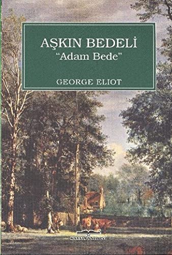 Askin Bedeli Adam Bede