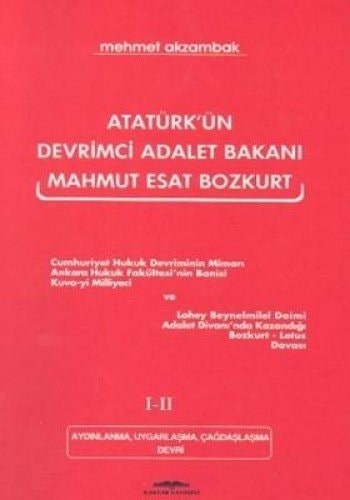 Atatürkün Devrimci Adalet Bak. Mahmut Esat