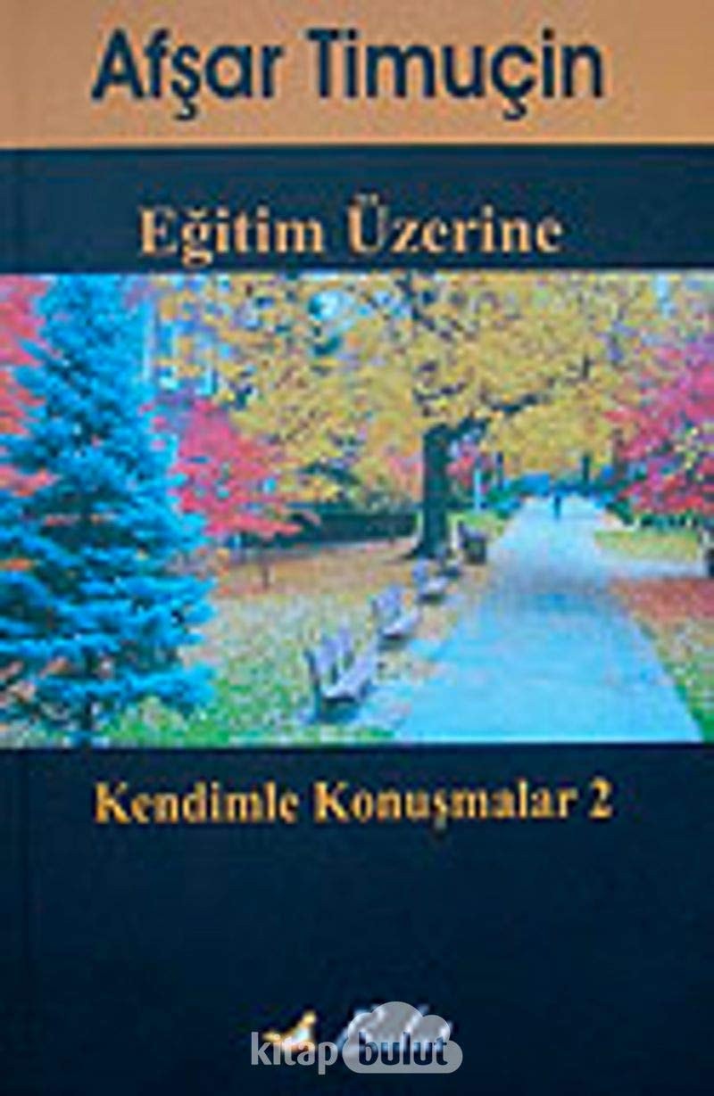 Eğitim üzerine Kendimle konuşmalar 2