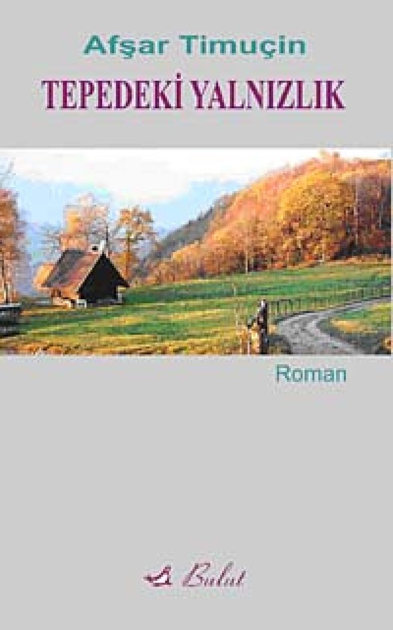 Tepedeki yalnizlik Roman