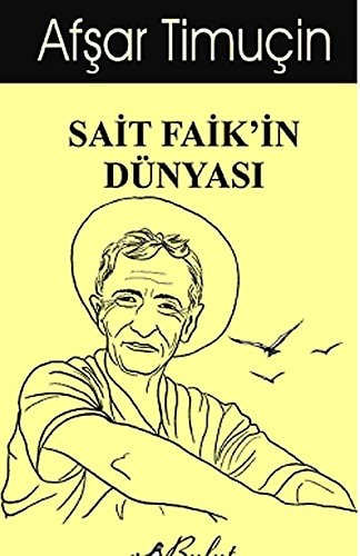 Sait Faik'in dünyası