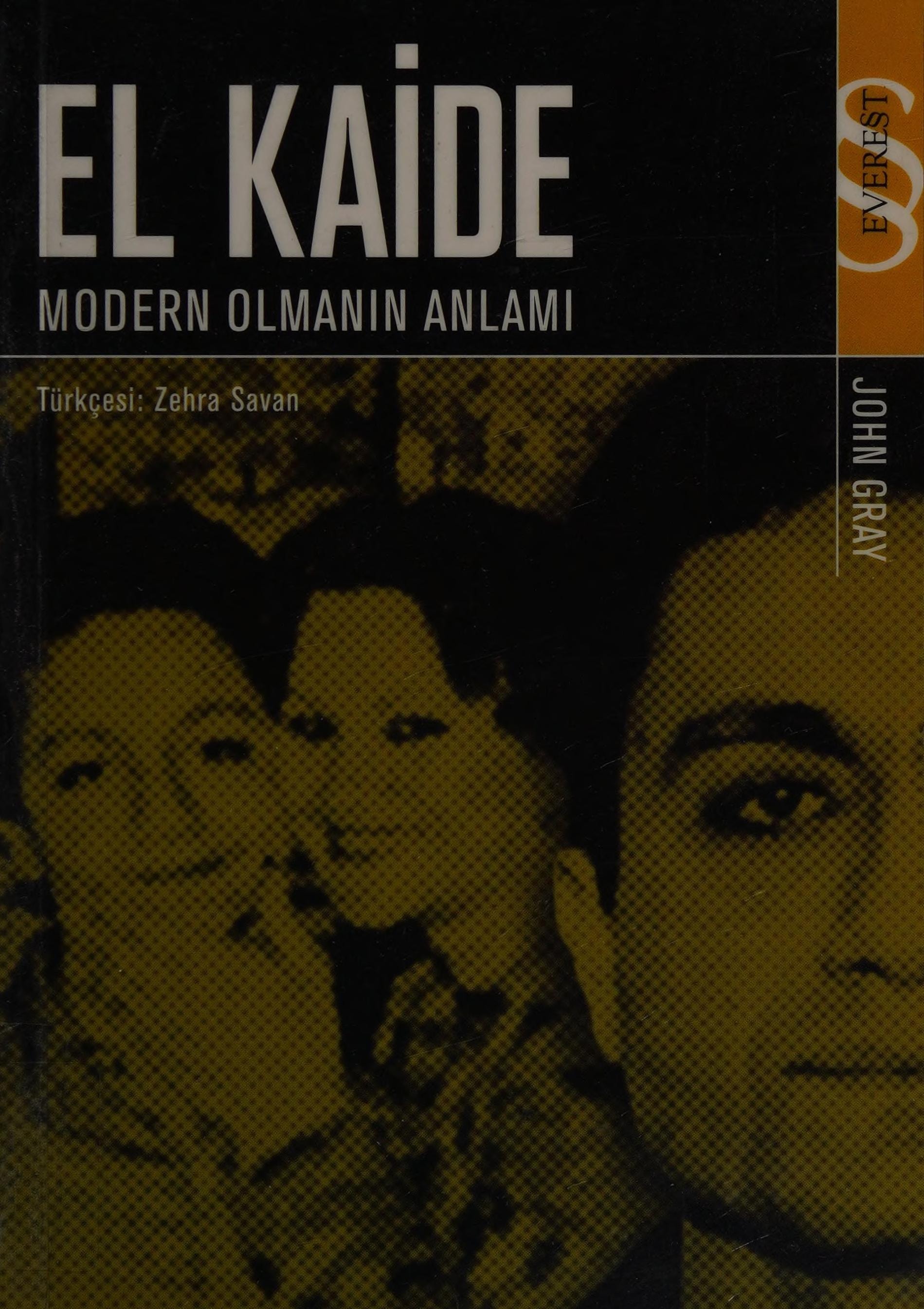 El Kaide modern olmanın anlamı