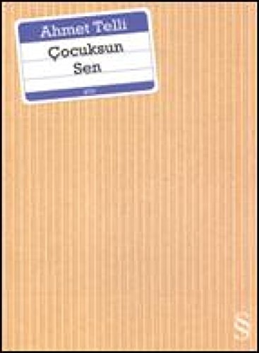 Çocuksun sen
