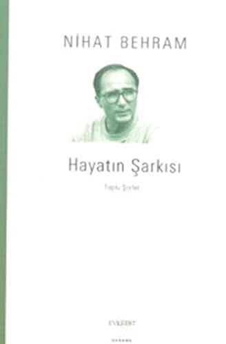 Hayatin Sarkisi-Toplu Siirler