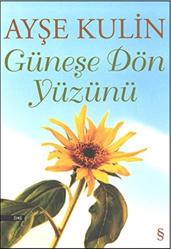 Güneşe dön yüzünü