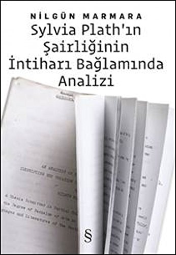 Analysis of Sylvia Plath's poetry identifying her vocation in the context of her suicide