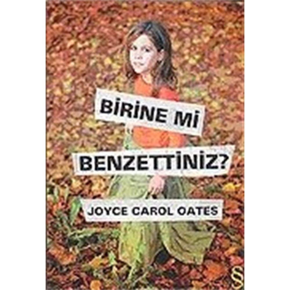 Birine Mi Benzettiniz