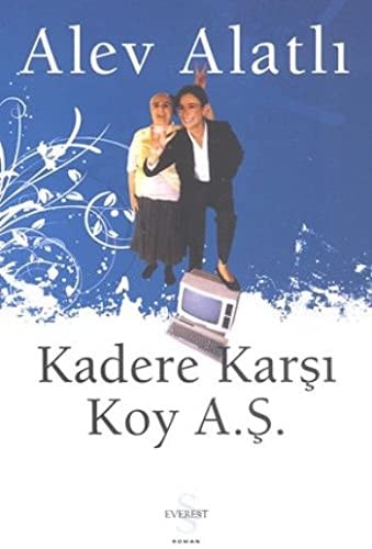 Kadere karşı koy A.Ş