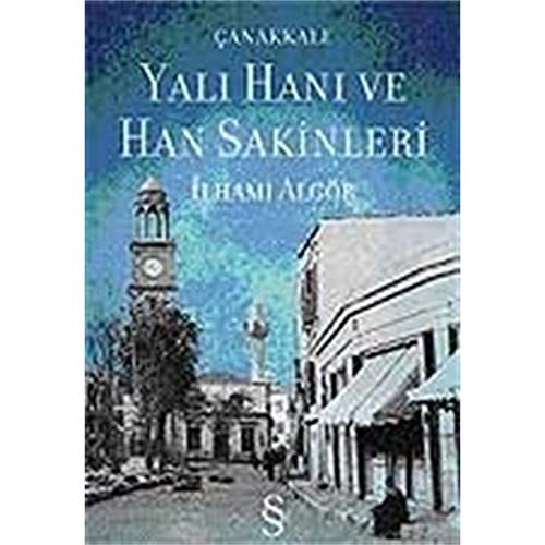 Canakkale Yali Hani ve Han Sakinleri