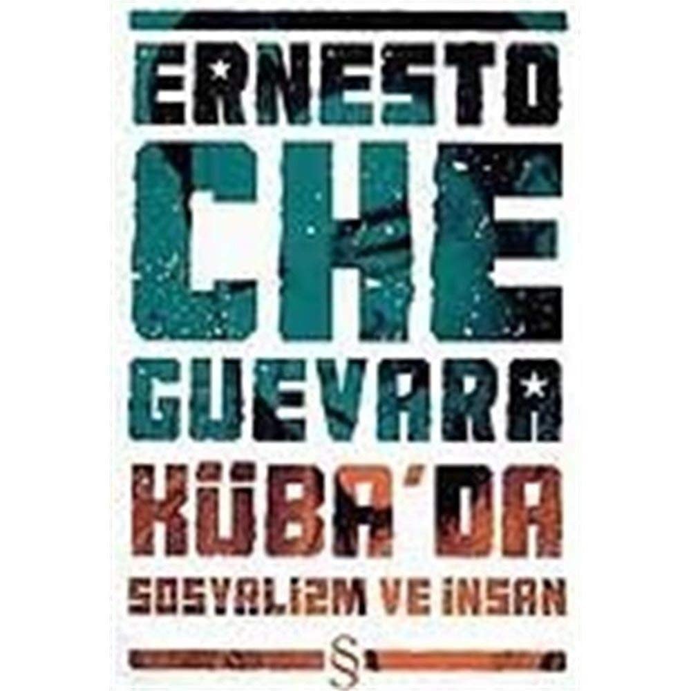 Kübada Sosyalizm Ve Insan