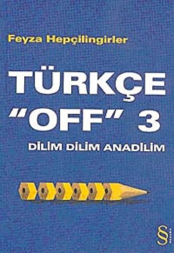 Türkçe: Dilim Dilim Anadilim