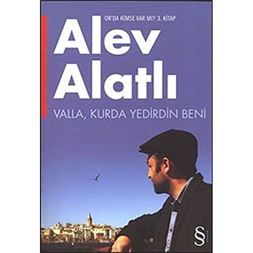 Valla, Kurda Yedirdin Beni Orda Kimse Var Mi 3. Kitap
