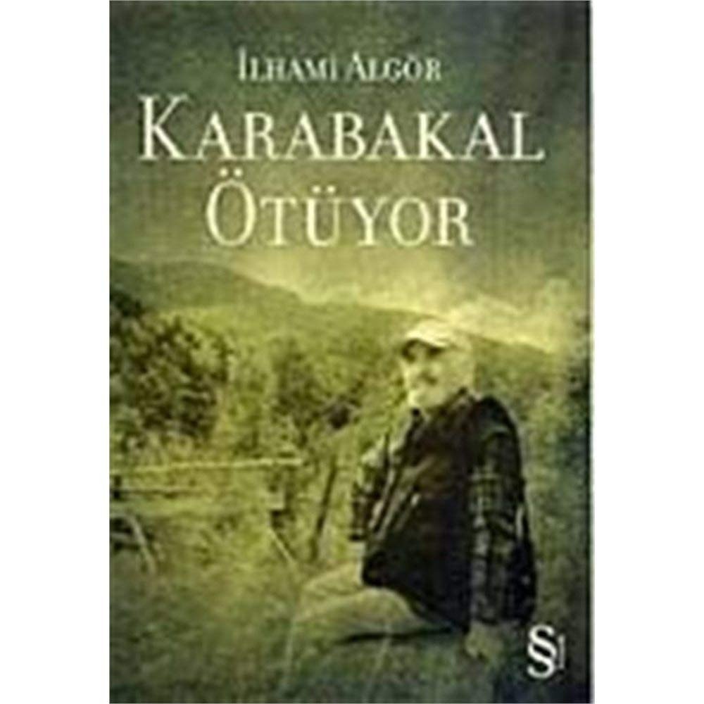 Karabakal Ötüyor
