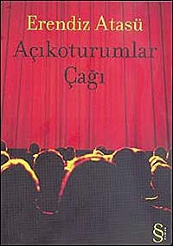 Açıkoturumlar çağı