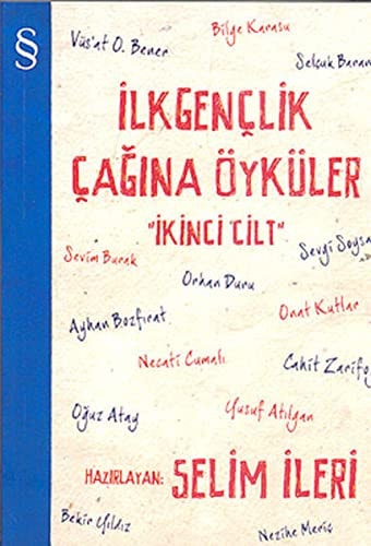 Ilkgenclik Cagina Öyküler 2. Cilt Ikinci Cilt